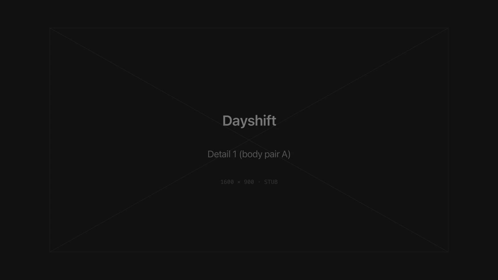 Dayshift detail image 1