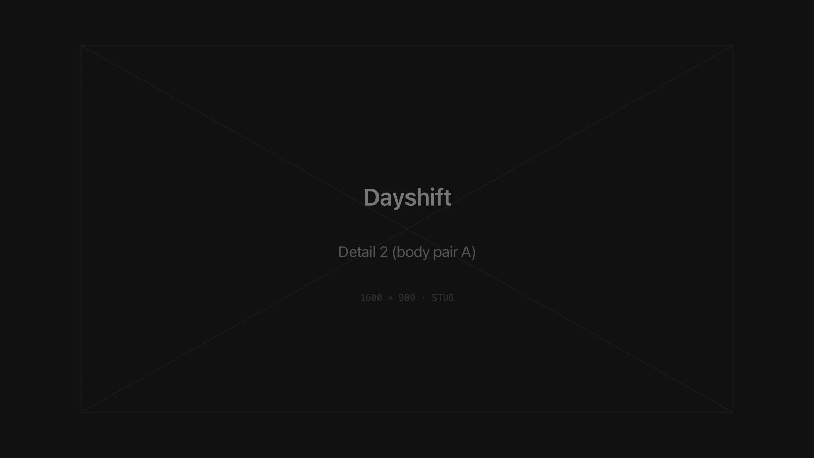 Dayshift detail image 2